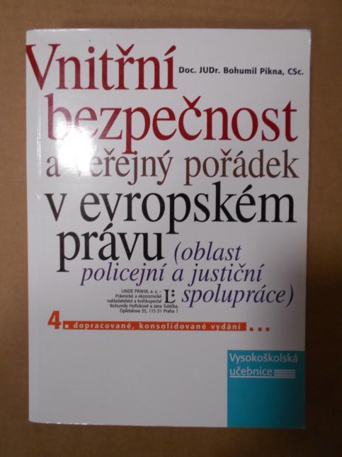 Vnitřní bezpečnost a veřejný pořádek v evropském právu