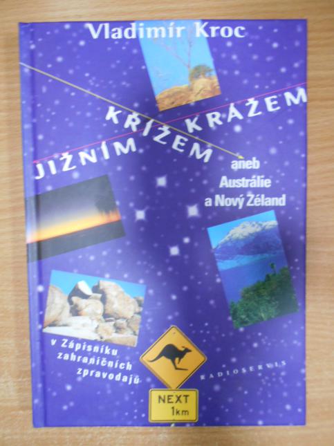 Jižním křížem krážem, aneb, Austrálie a Nový Zéland v Zápisníku zahraničních zpravodajů