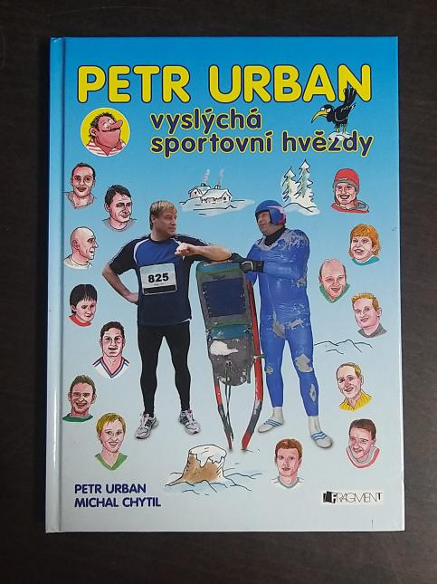 Petr Urban vyslýchá sportovní hvězdy
