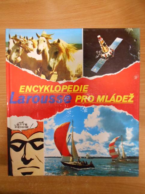 Encyklopedie Larousse pro mládež 1,2,3,4