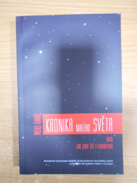 Kronika malého světa aneb Jak jsme žili v komunismu