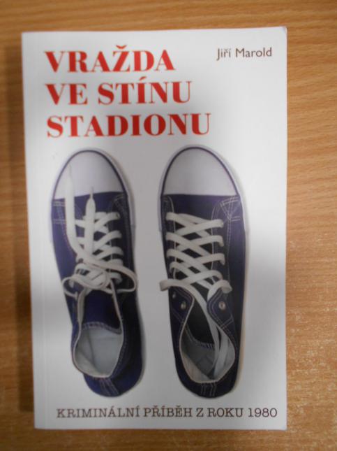 Vražda ve stínu stadionu