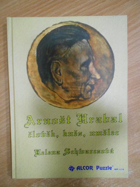 Arnošt Hrabal : člověk, kněz, umělec