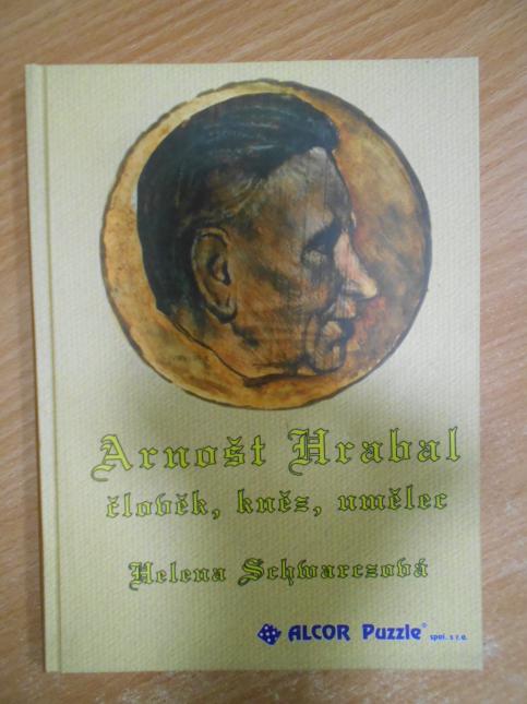 Arnošt Hrabal : člověk, kněz, umělec