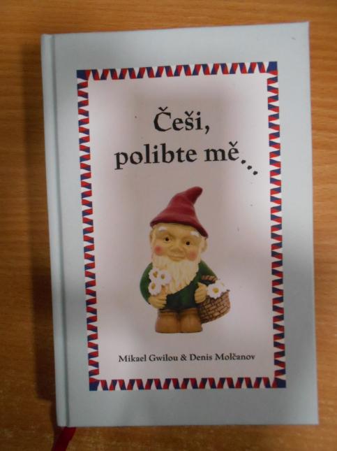 Češi, polibte mě…