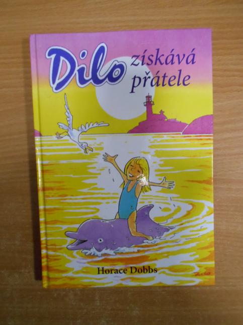 Dilo získává přátele