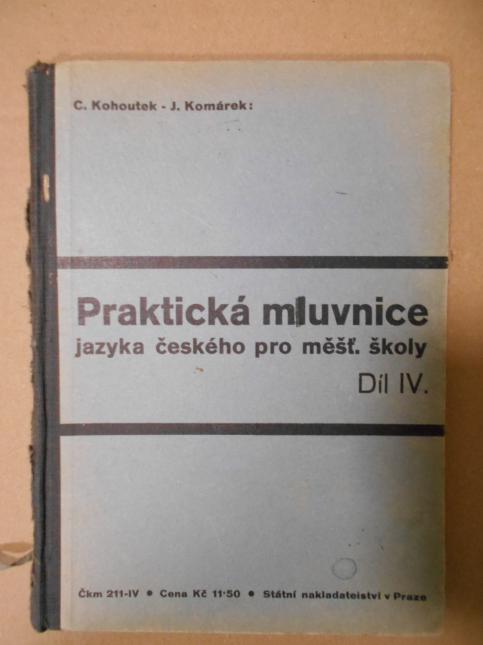 Praktická mluvnice jazyka českého pro měšť. školy