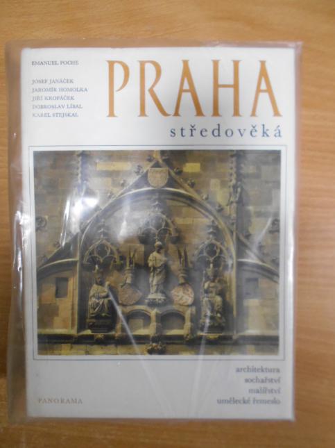 Praha středověká (čtvero knih o Praze)
