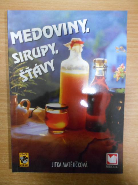 Medoviny, sirupy, šťávy