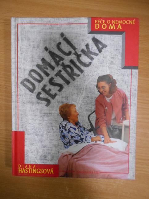 Domácí sestřička: péče o nemocné doma