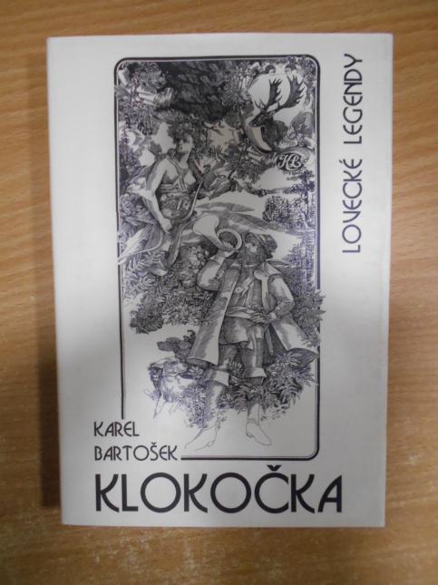 Klokočka - lovecké legendy