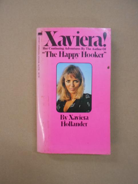 Xaviera! Her Continuing Adventures By The Author of 
