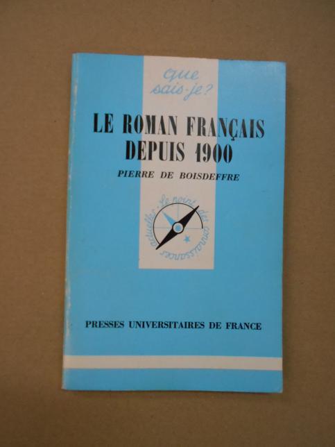 Le Roman Francais Depuis 1900