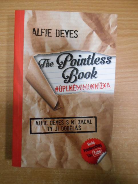 The pointless book # úplněmimoknížka : Alfie Deyes s ní začal, ty ji doděláš