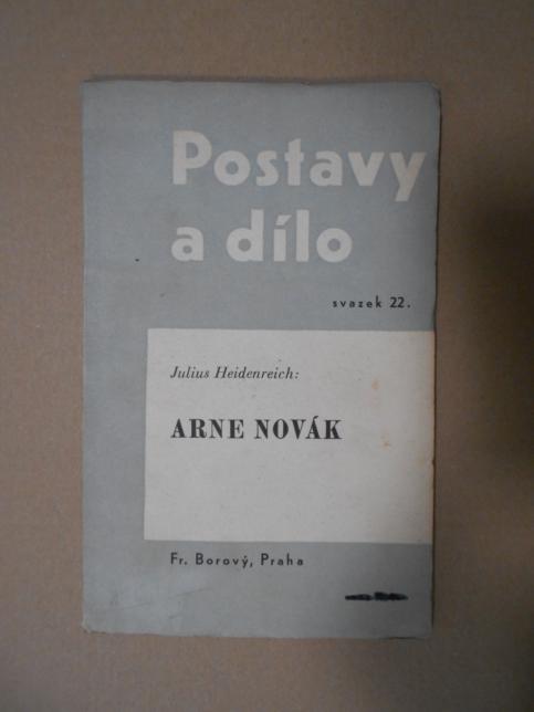 Postavy a dílo  svazek 22, / Arne Novák