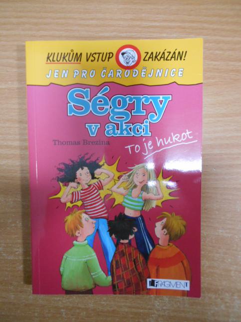 Ségry v akci - To je hukot