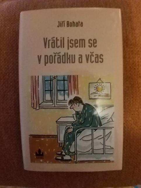Vrátil jsem se v pořádku a včas