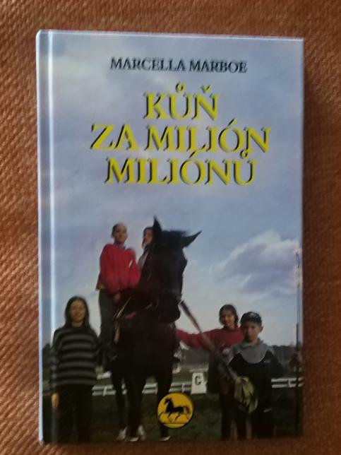 Kůň za milión miliónů