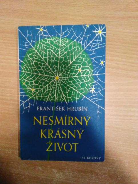 Nesmírný krásný život