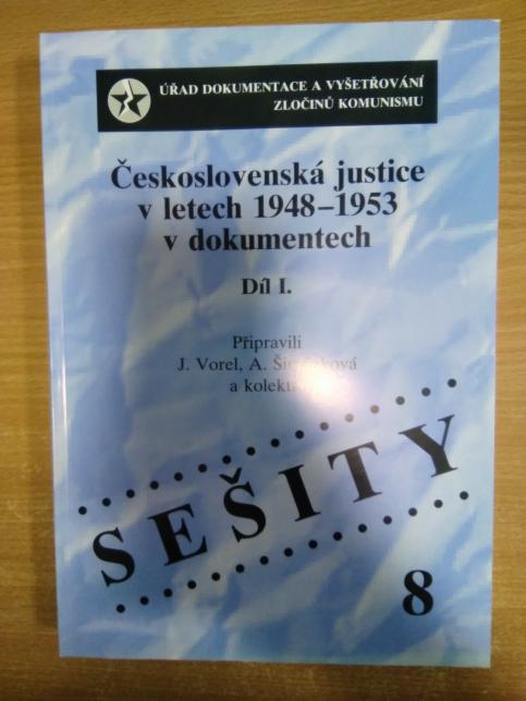 Československá justice v letech 1948-1953 v dokumentech 1. a 2. díl