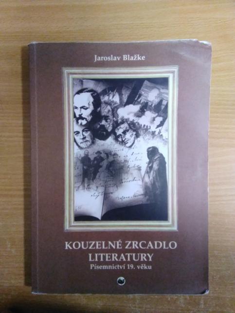 Kouzelné zrcadlo literatury - Písemnictví 19. věku