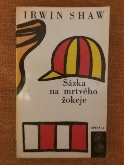 Sázka na mrtvého žokeje