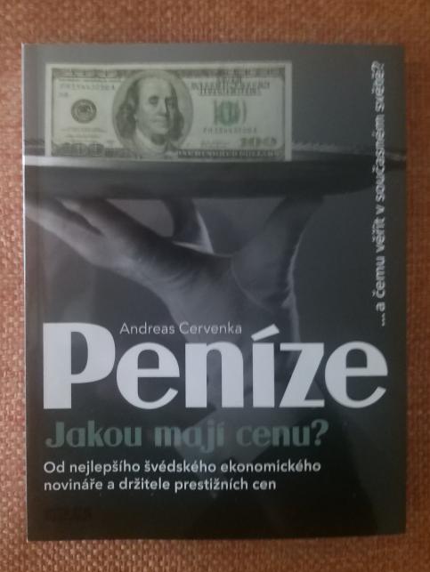 Peníze - Jakou mají cenu?