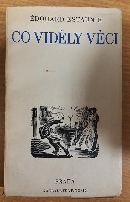 Co viděly věci