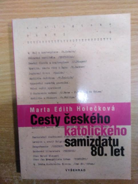 Cesty českého katolického samizdatu 80. let