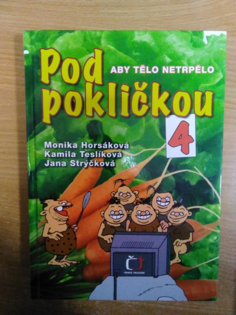 Pod pokličkou 4