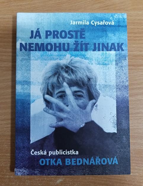 Já prostě nemohu žít jinak