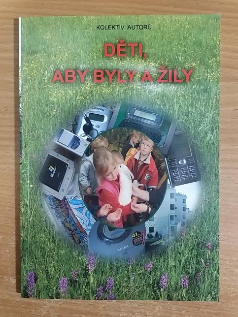 Děti, aby byly a žily