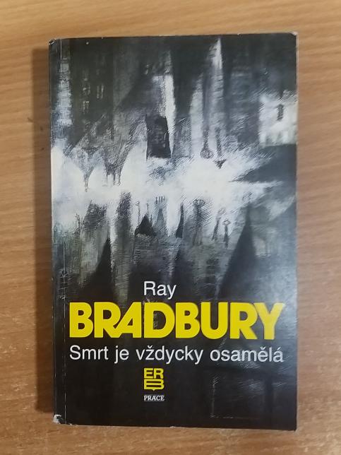 Smrt je vždycky osamělá