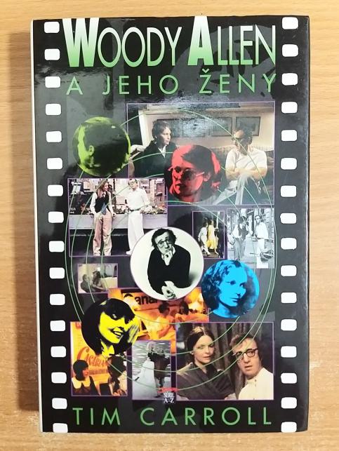 Woody Allen a jeho ženy
