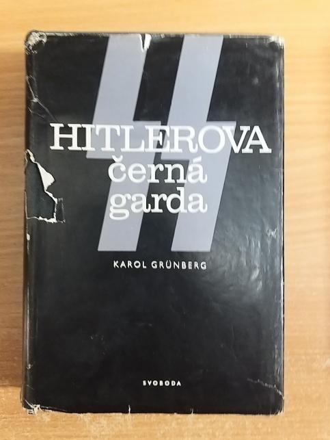 SS - Hitlerova černá garda