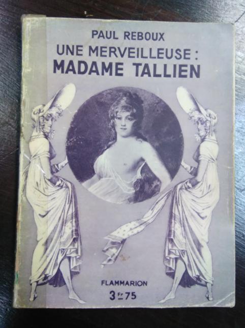 Une merveilleuse  Madame Tallien