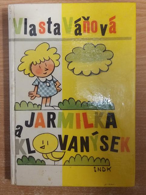 Jarmilka a Klovanýsek