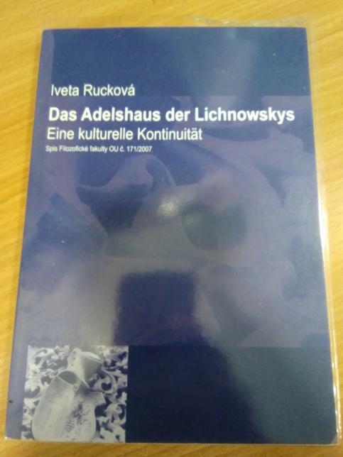 Das Adelshaus der Lichnowskys. Eine kulturelle Kontinuität