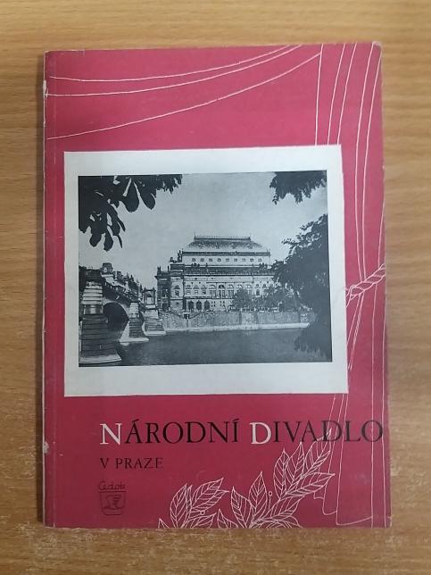 Národní divadlo v Praze 1883-1953