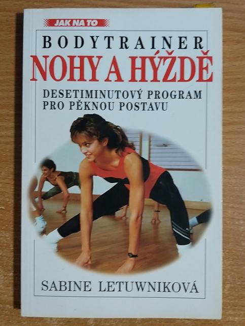 Bodytrainer - Nohy a hýždě