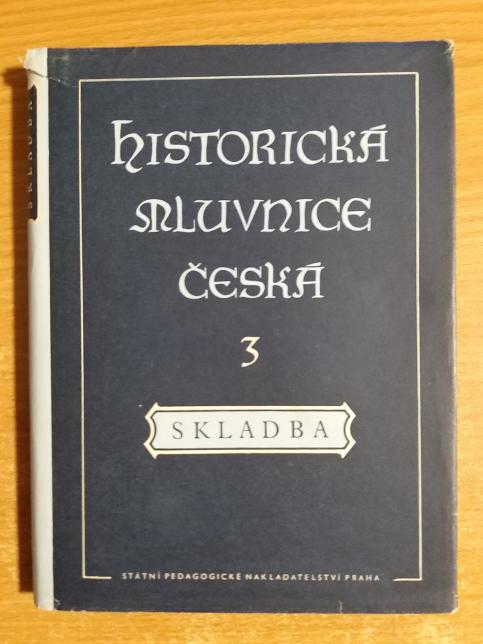 Historická mluvnice česká III - Skladba