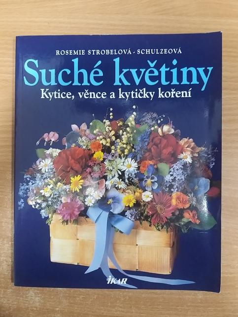 Suché květiny - Kytice, věnce a kytičky koření