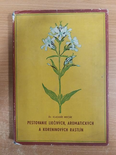 Pestovanie liečivých, aromatických a koreninových rastlín