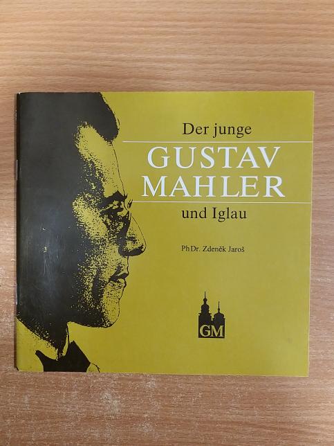 Der junge Gustav Mahler und Iglau - sborník