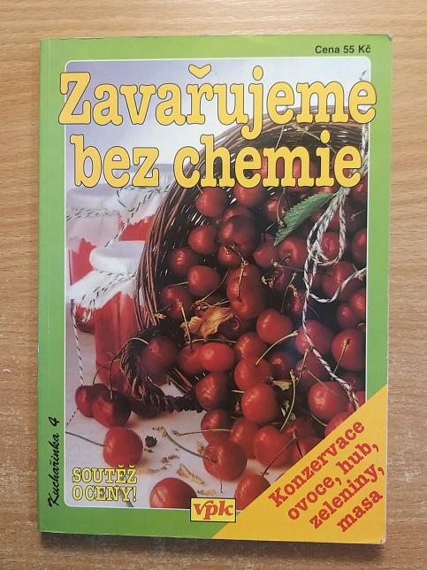 Zavařujeme bez chemie