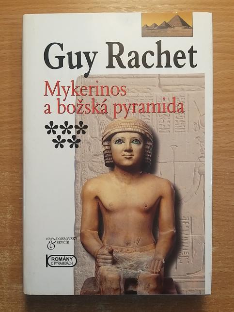 Mykerinos a božská pyramida