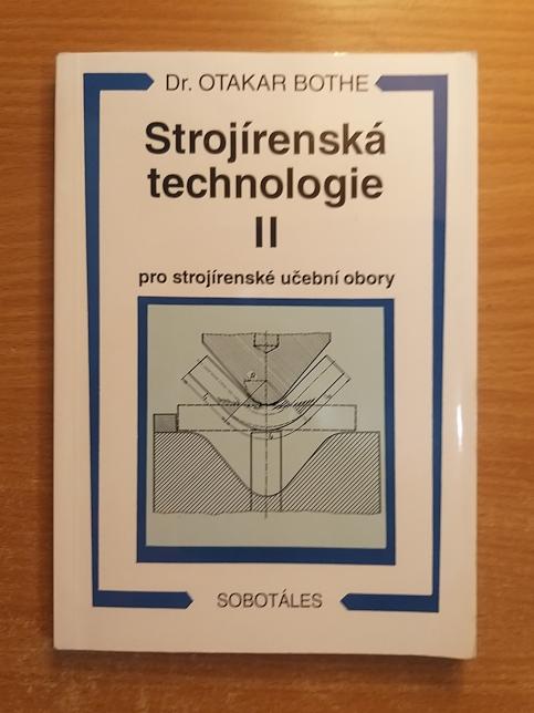 Strojírenská technologie II.