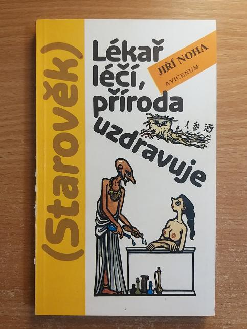 Lékař léčí, příroda uzdravuje