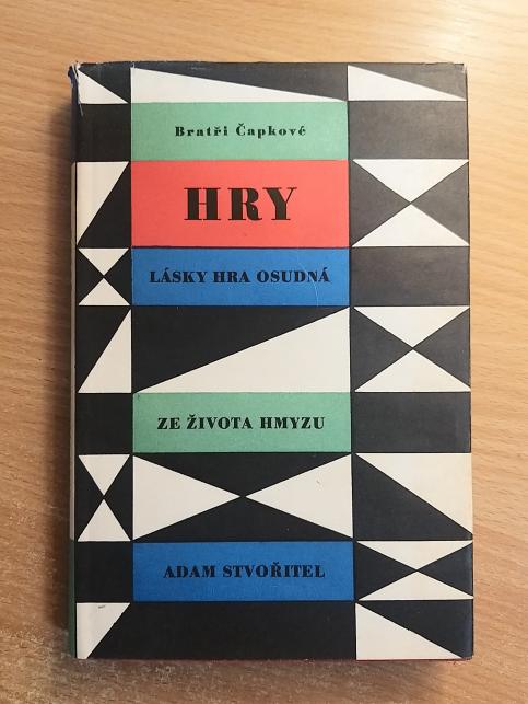 Hry - Lásky hra osudná, Ze života hmyzu, Adam stvořitel