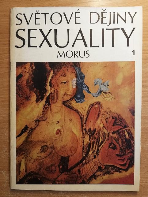 Světové dějiny sexuality I. - III.
